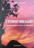 L'eterno miraggio dall'esoterismo antico al moderno