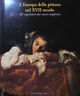 L'Europa della pittura nel XVII secolo. 80 capolavori dai musei …