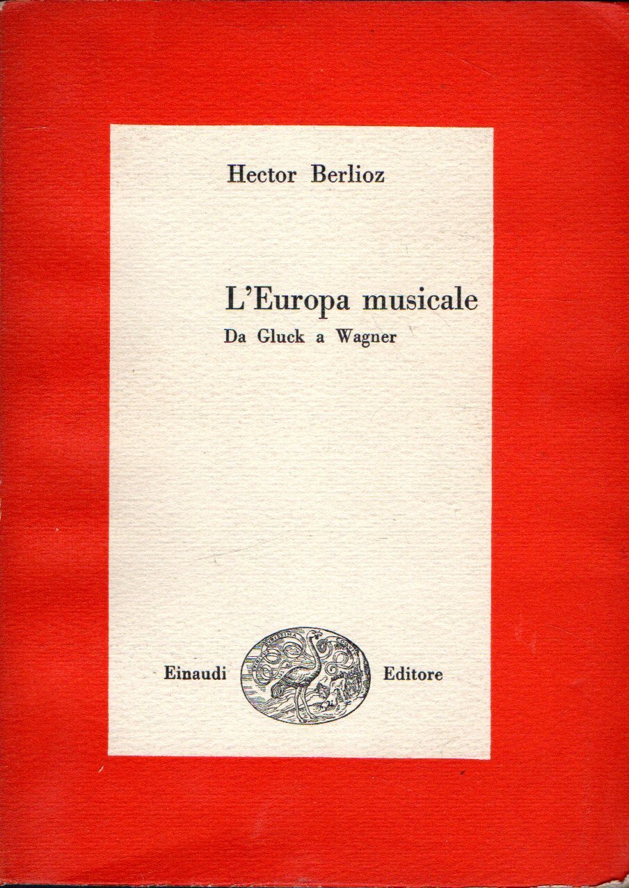 L'Europa musicale : Da Gluck a Wagner