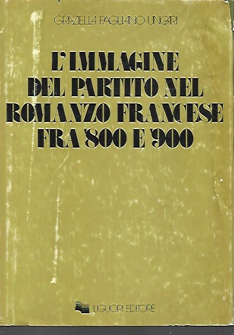 L'immagine del partito nel romanzo francese fra '800 e '900