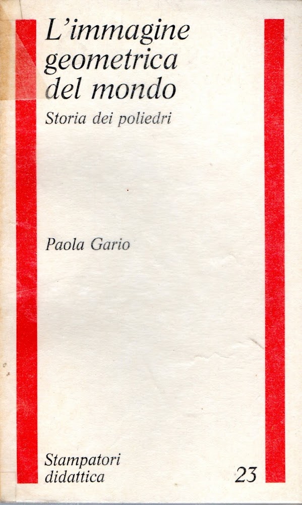 L'immagine geometrica del mondo : Storia dei poliedri