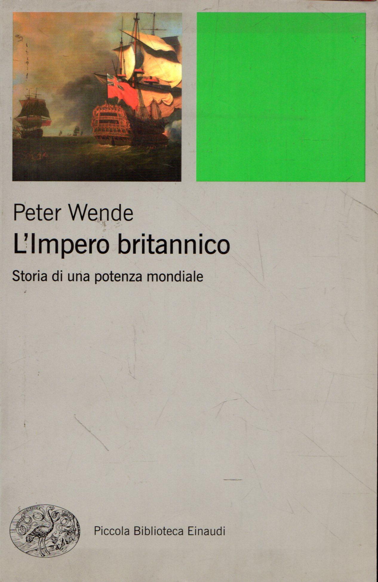 L' impero britannico : storia di una potenza mondiale