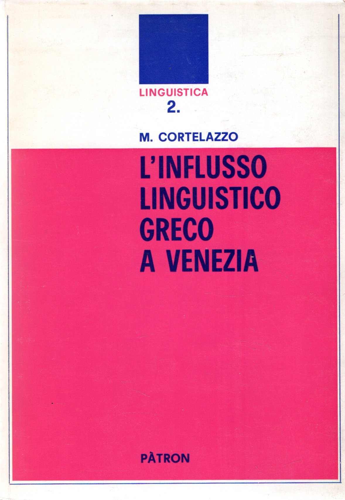 L'influsso linguistico greco a Venezia