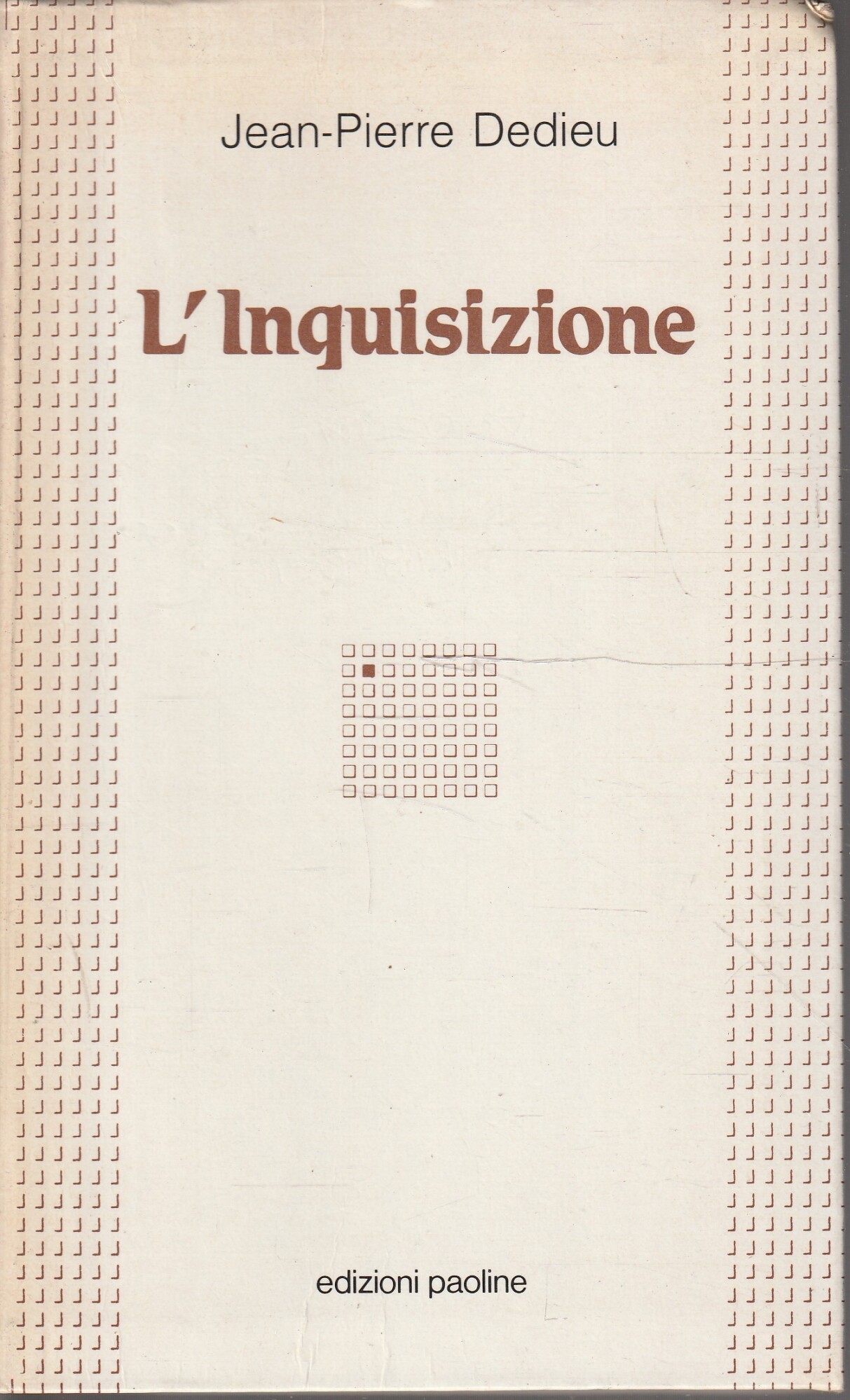 L' Inquisizione di Jean-Pierre Dedieu