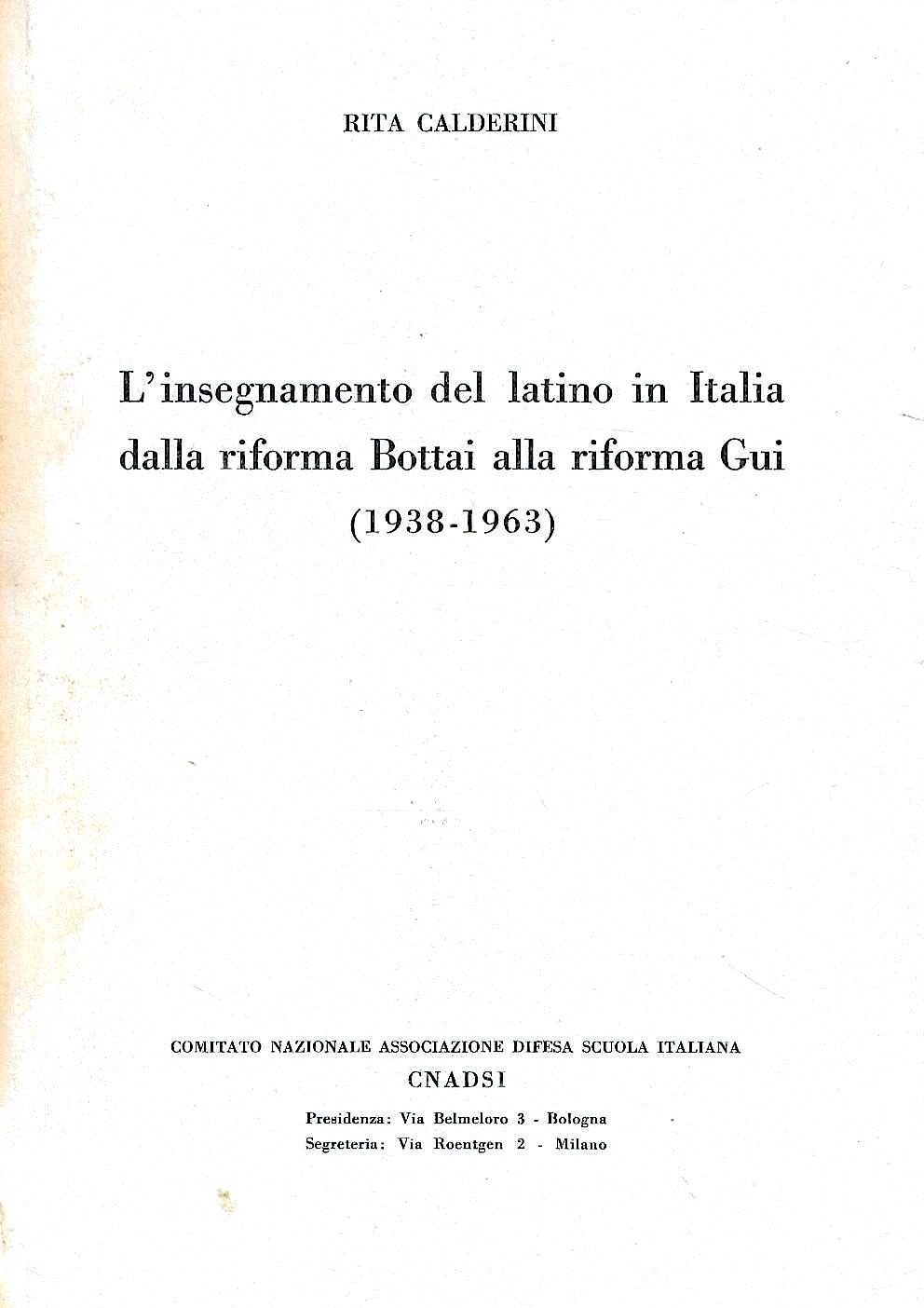 L'insegnamento del latino in Italia dalla riforma Bottai alla riforma …