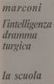 L'intelligenza drammaturgica