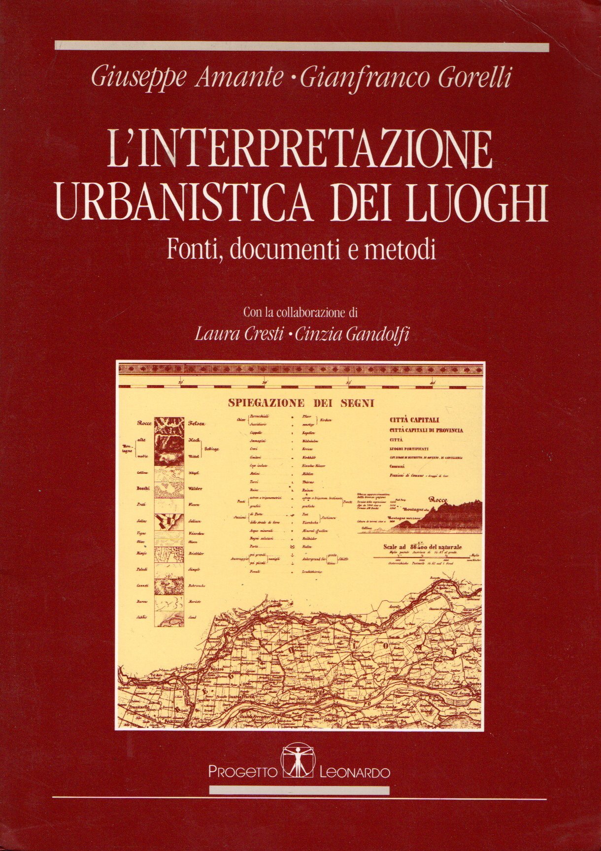 L'interpretazione urbanistica. Fonti, documenti e metodi