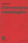 L'invenzione tecnologica