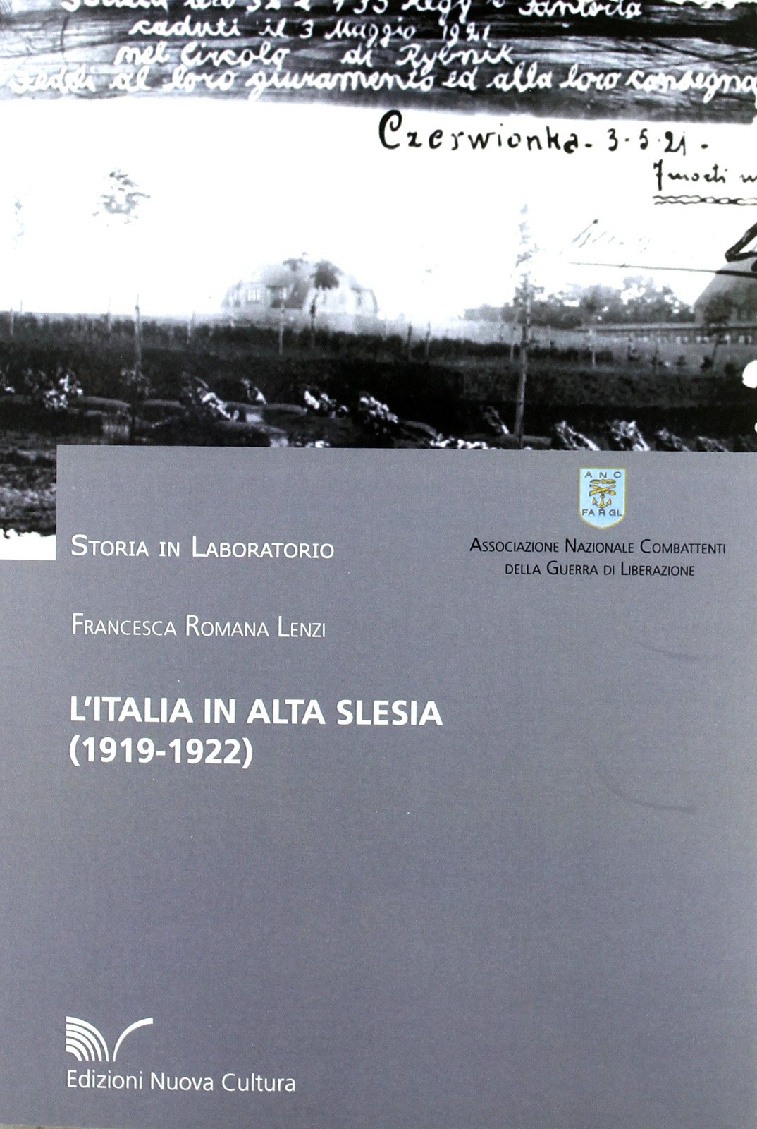 L'Italia in Alta Slesia (1919-1922). Aspetti storici e militari nei …