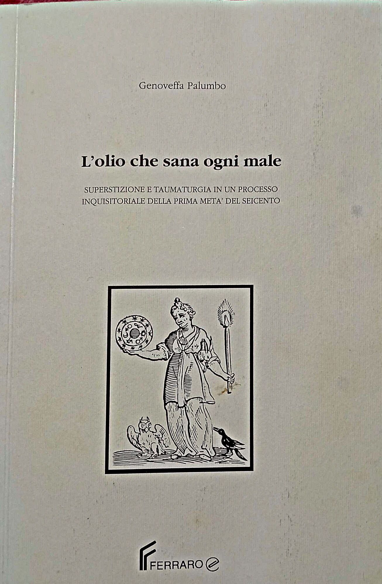 L'olio che sana ogni male