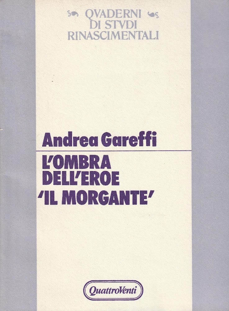L' ombra dell'eroe : il Morgante