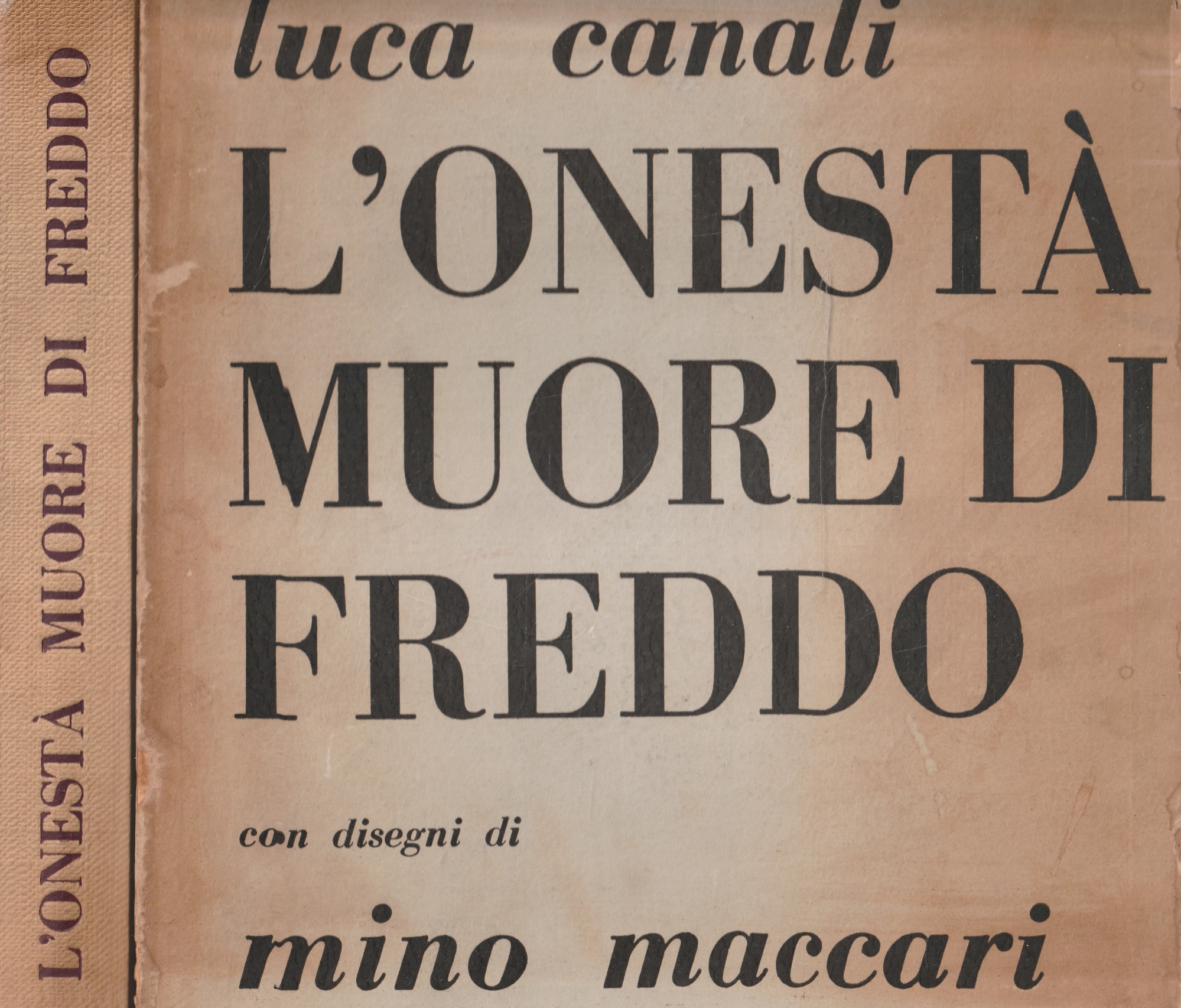 L'onestà muore di freddo