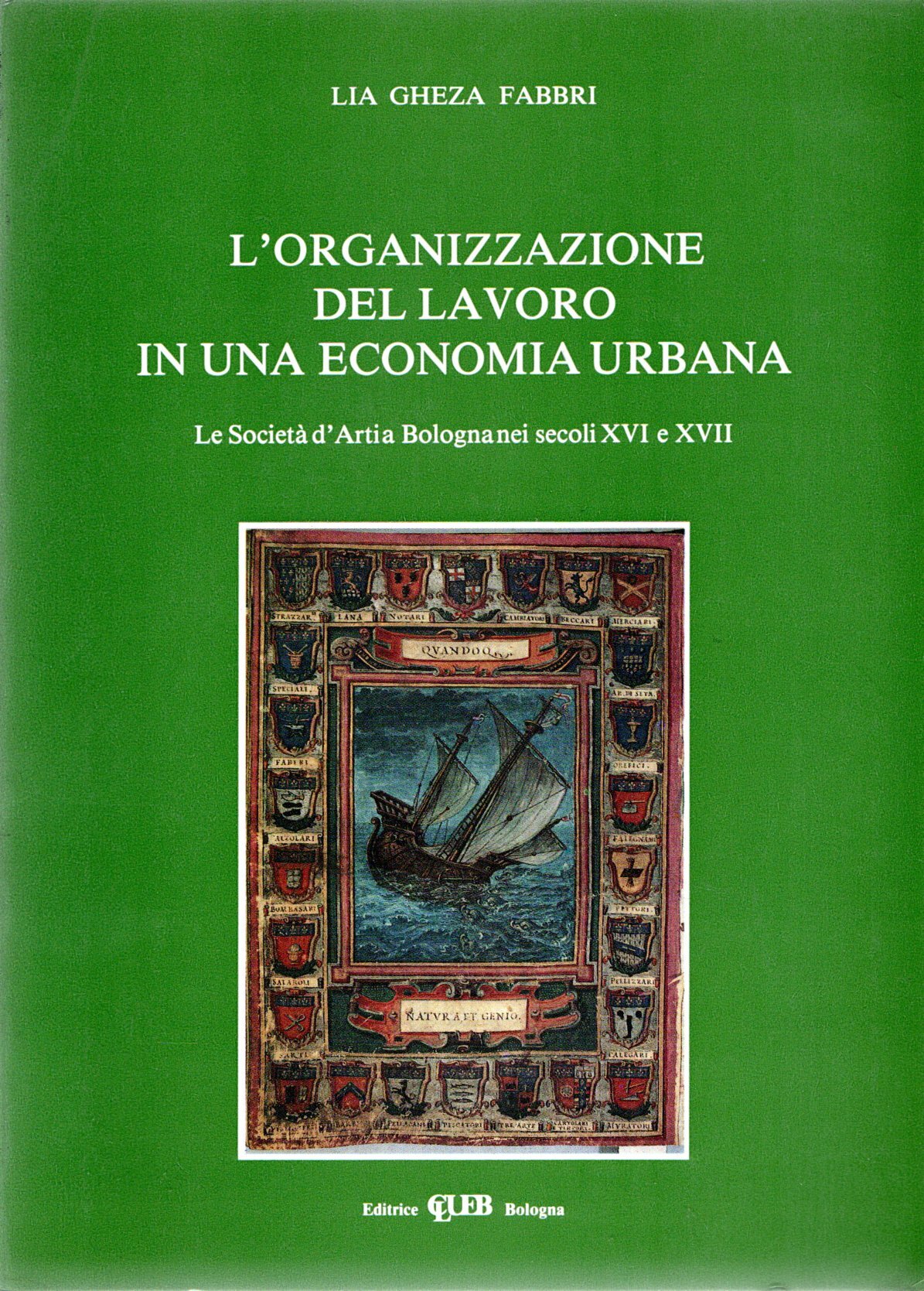 L' organizzazione del lavoro in una economia urbana : La …