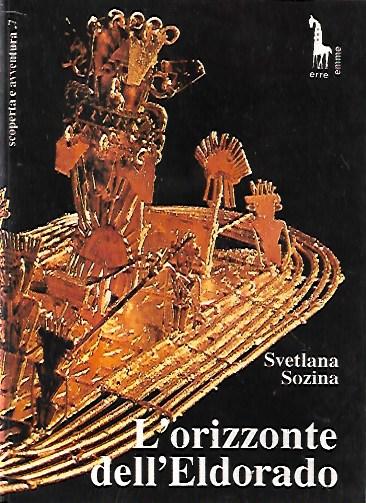 L' orizzonte dell'Eldorado