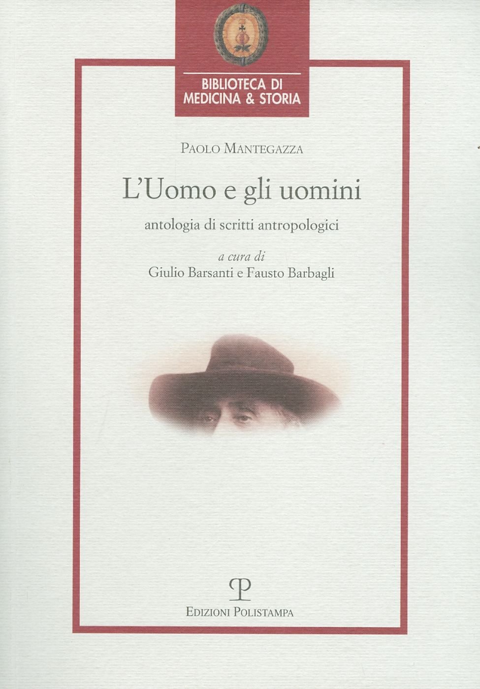 L'uomo e gli uomini. Antologia di scritti antropologici