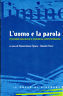L'UOMO E LA PAROLA