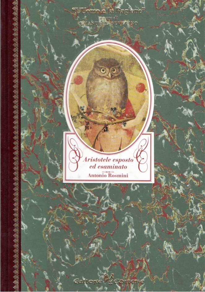 L'uomo e la Ragione. 9. Aristotele esposto ed esaminato