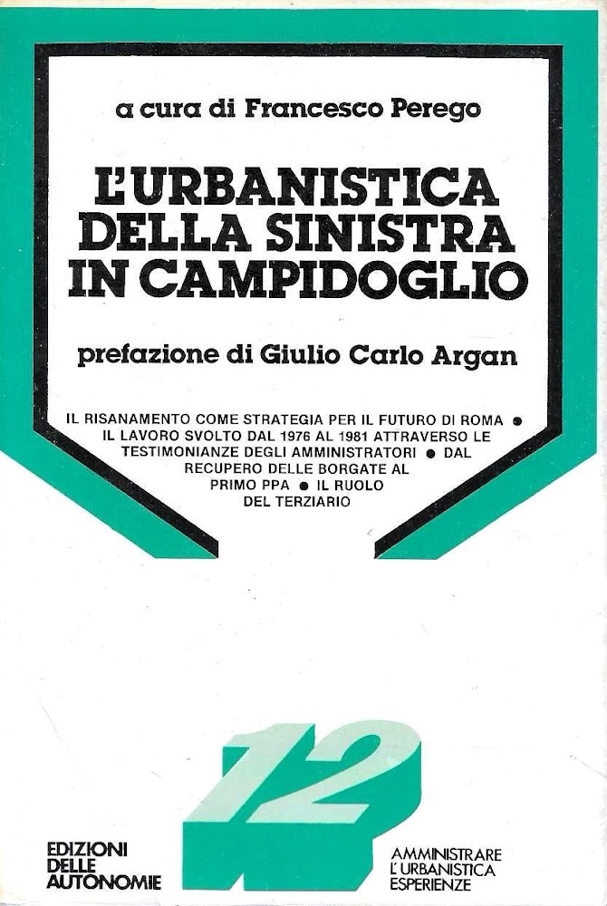 L'urbanistica della sinistra in Campidoglio