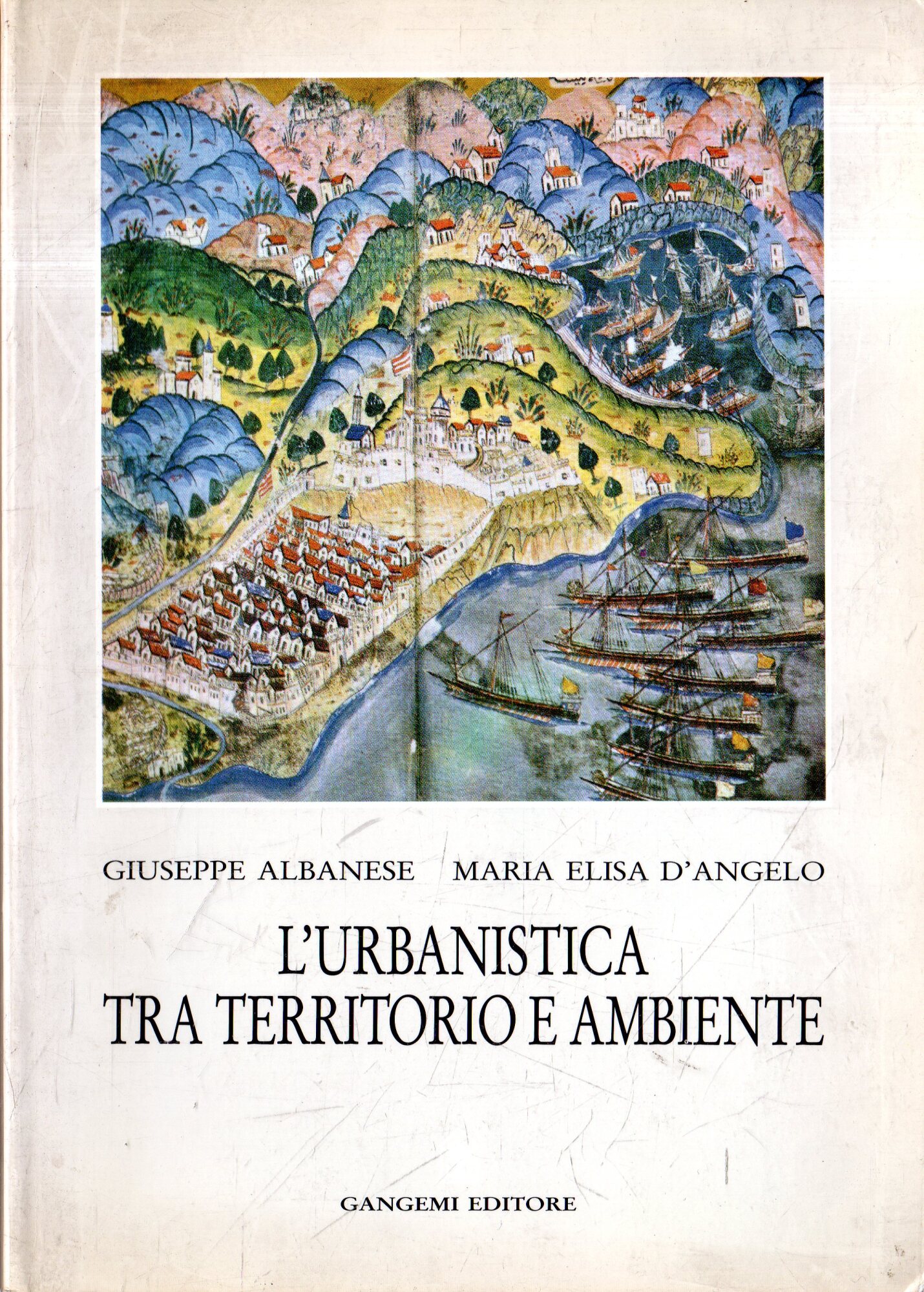 L' urbanistica tra territorio e ambiente