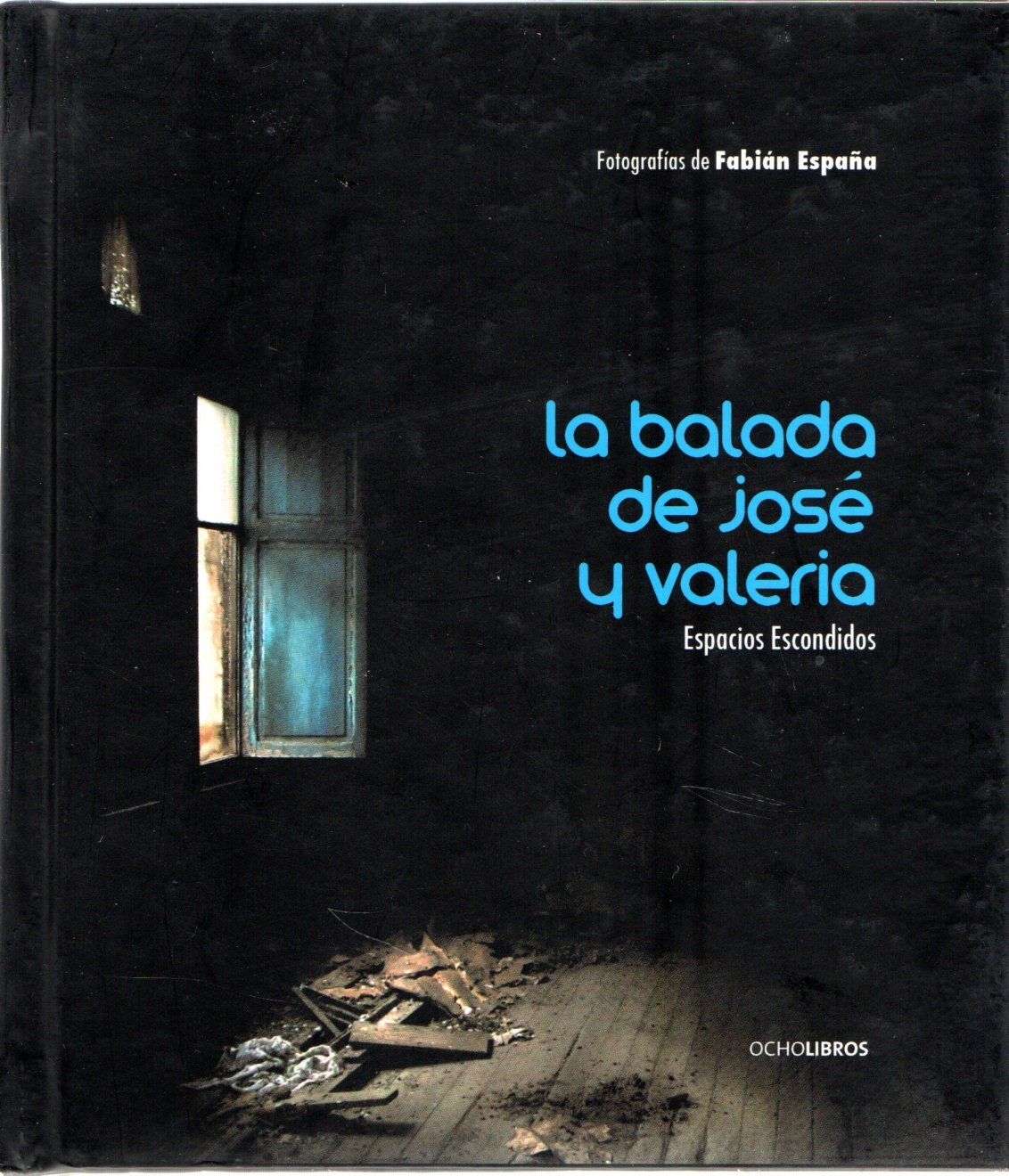 La balada de José y Valeria : Espacios Escondidos