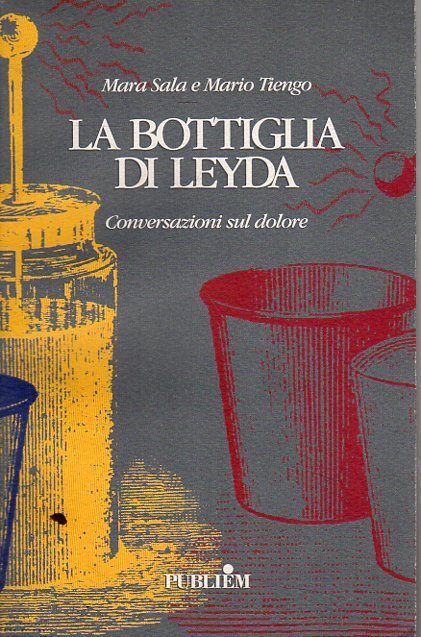 La bottiglia di Leyda : conversazione sul dolore