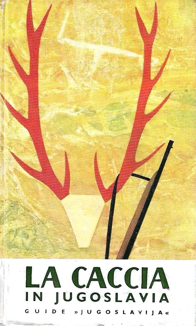 La caccia in Jugoslavia