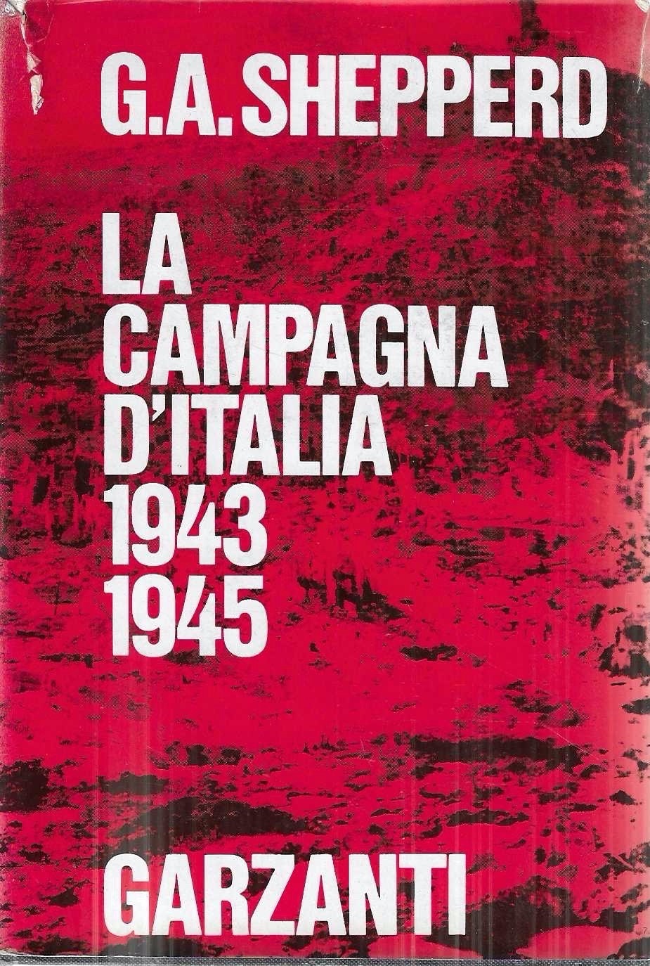 La campagna d'Italia 1943 -1945