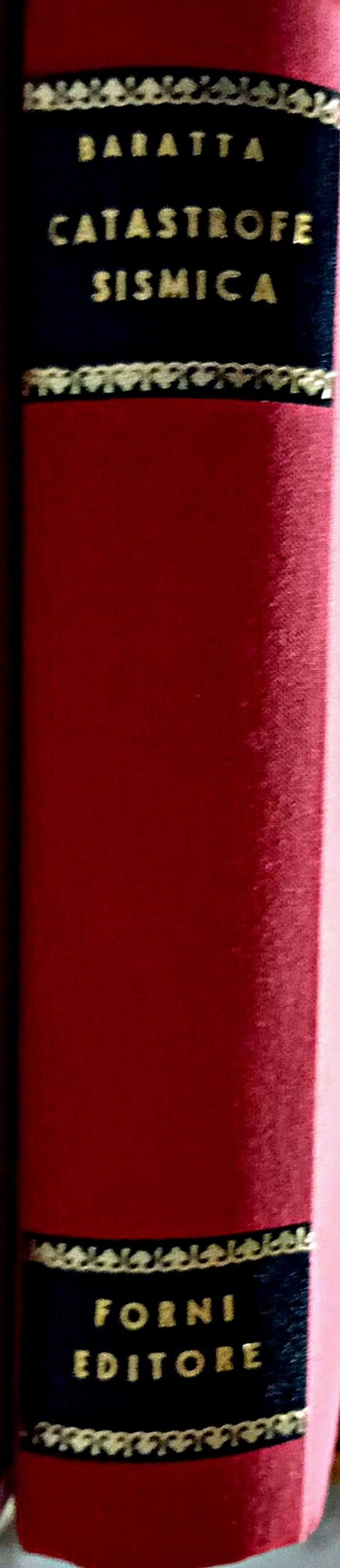 La catastrofe sismica calabro-messinese, 28 dicembre 1908 (rist. anast. 1910)