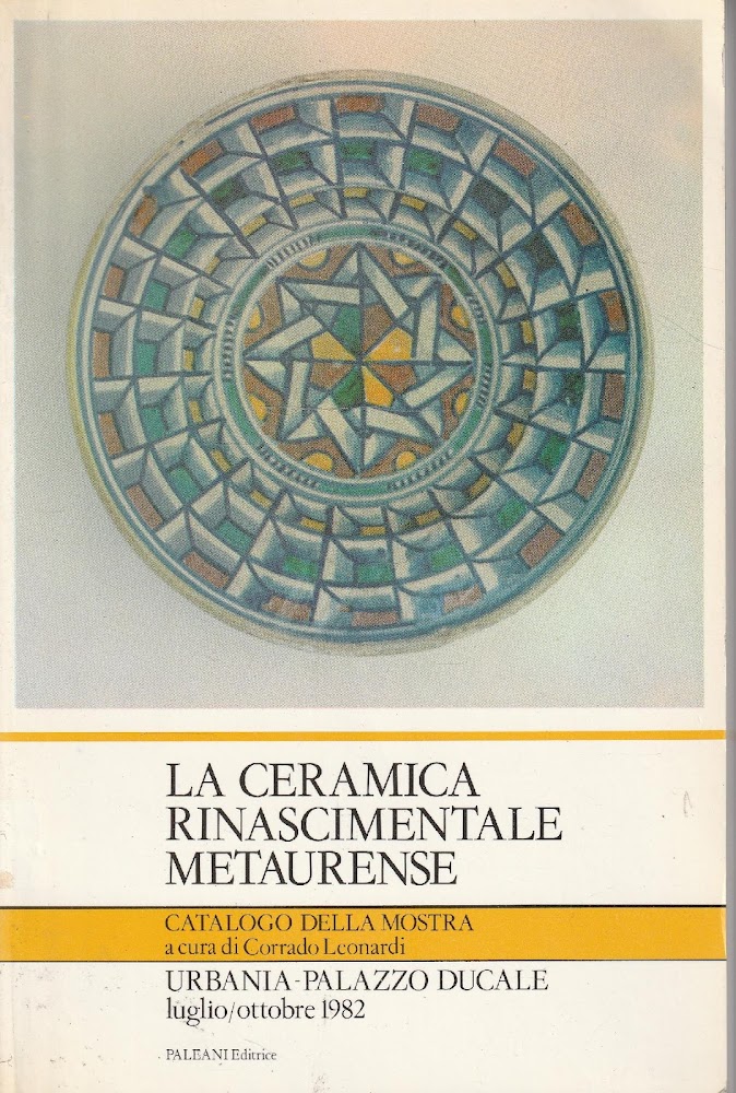 La ceramica rinascimentale metaurense