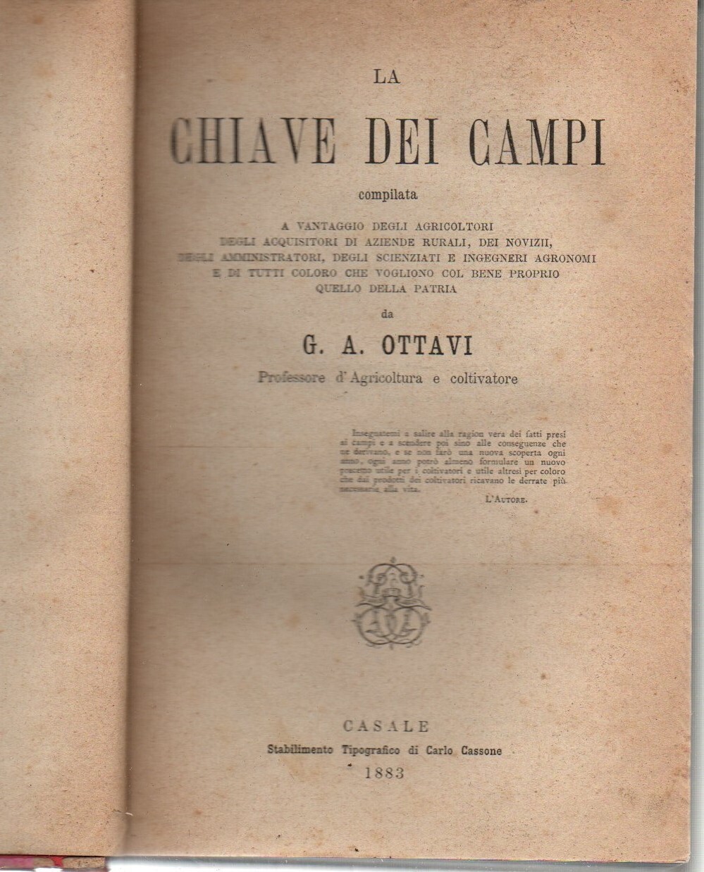 LA CHIAVE DEI CAMPI. COMPILATA A VANTAGGIO DEGLI AGRICOLTORI.