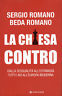 La Chiesa contro. Dalla sessualità all'eutanasia, tutti i no all'Europa …