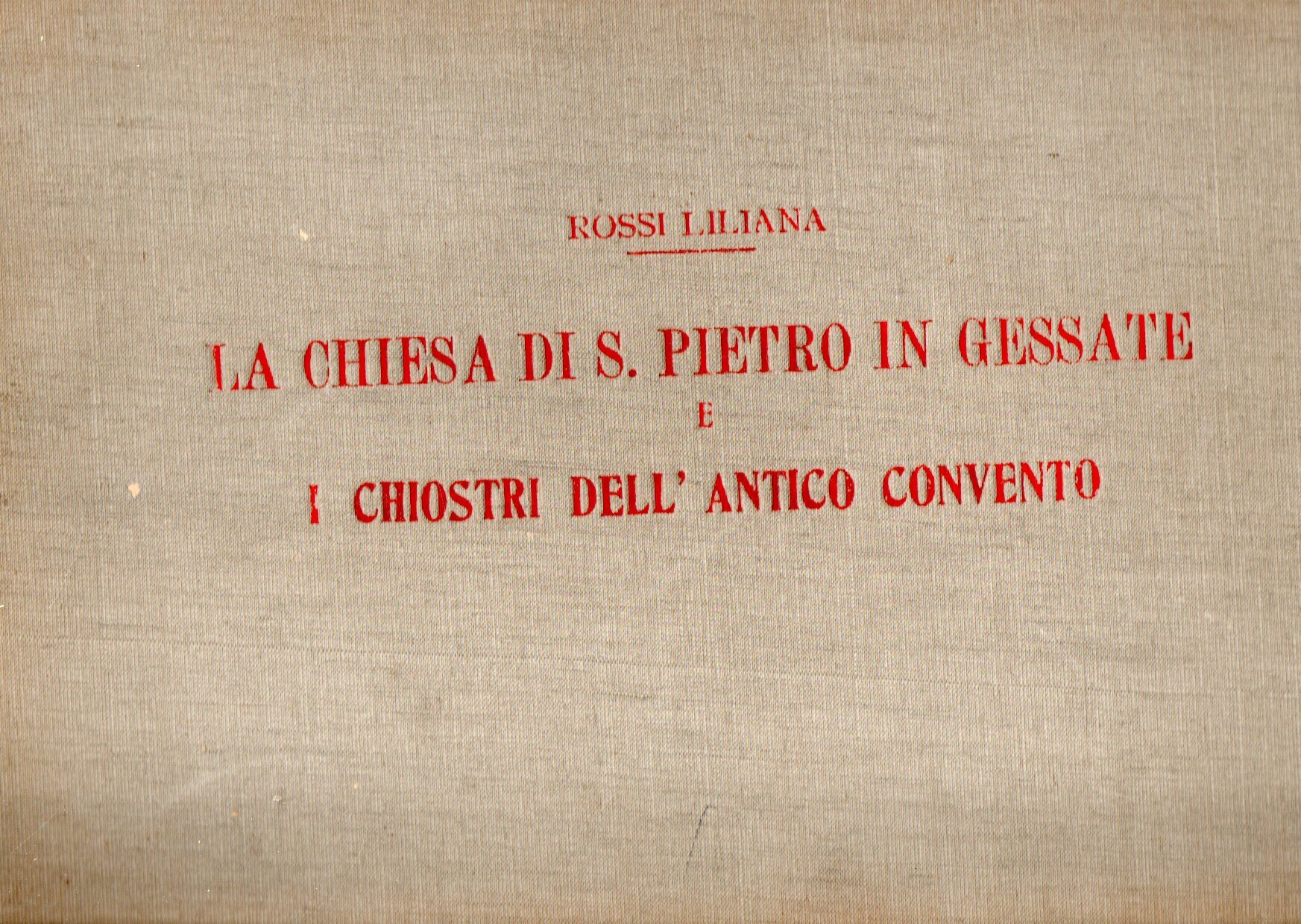 La chiesa di S. Pietro in Gessate e i chiostri …