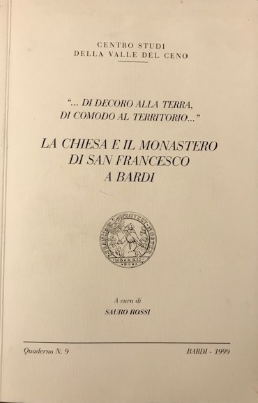 La chiesa e il monastero di San Francesco a Bardi. …