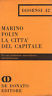 La città del capitale. Per una fondazione materialistica dell'architettura
