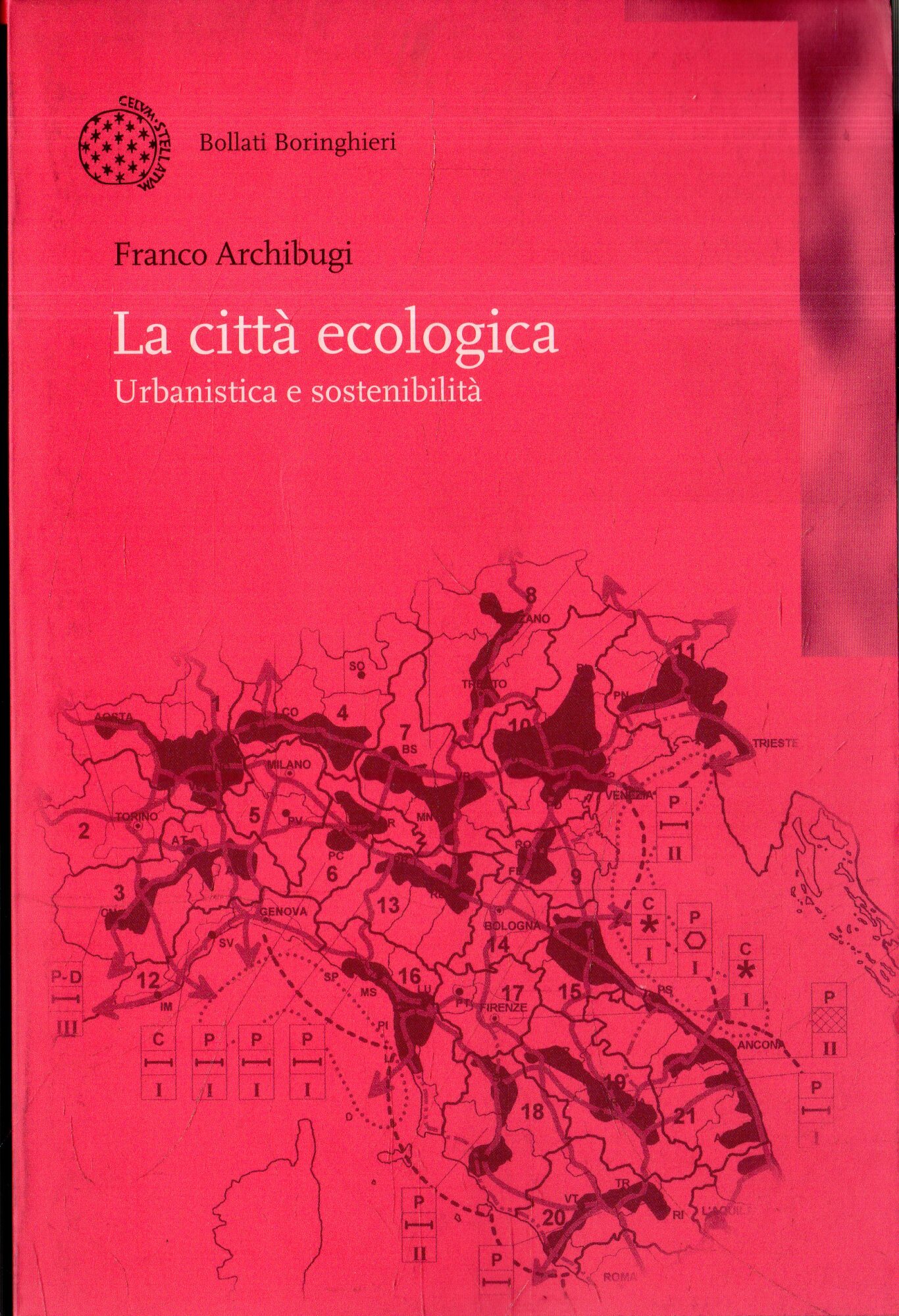 La città ecologica : urbanistica e sostenibilità