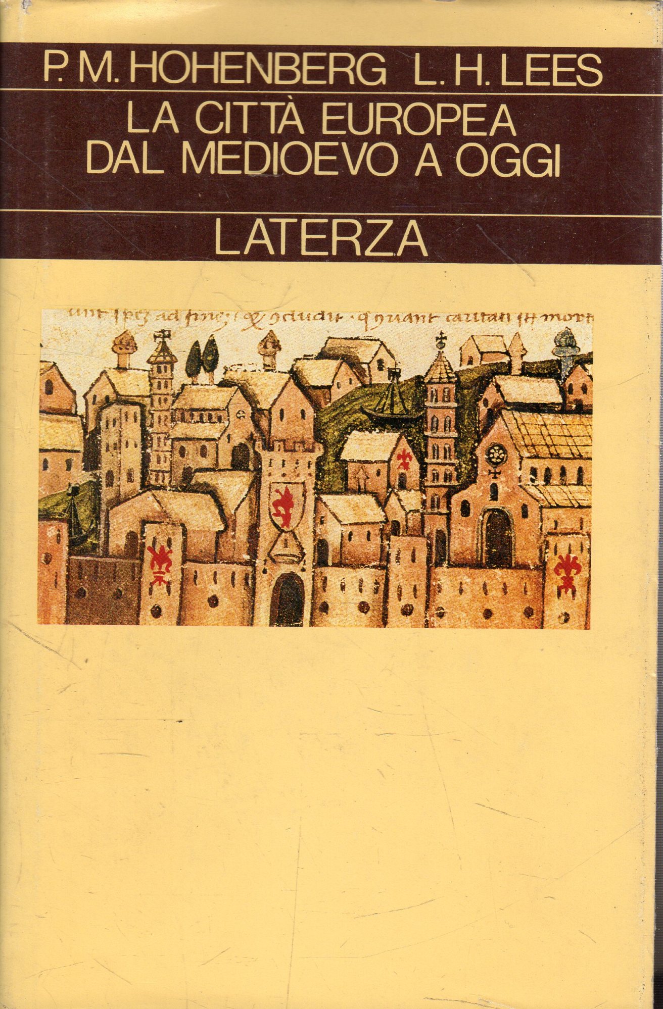 La città europea dal Medioevo a oggi
