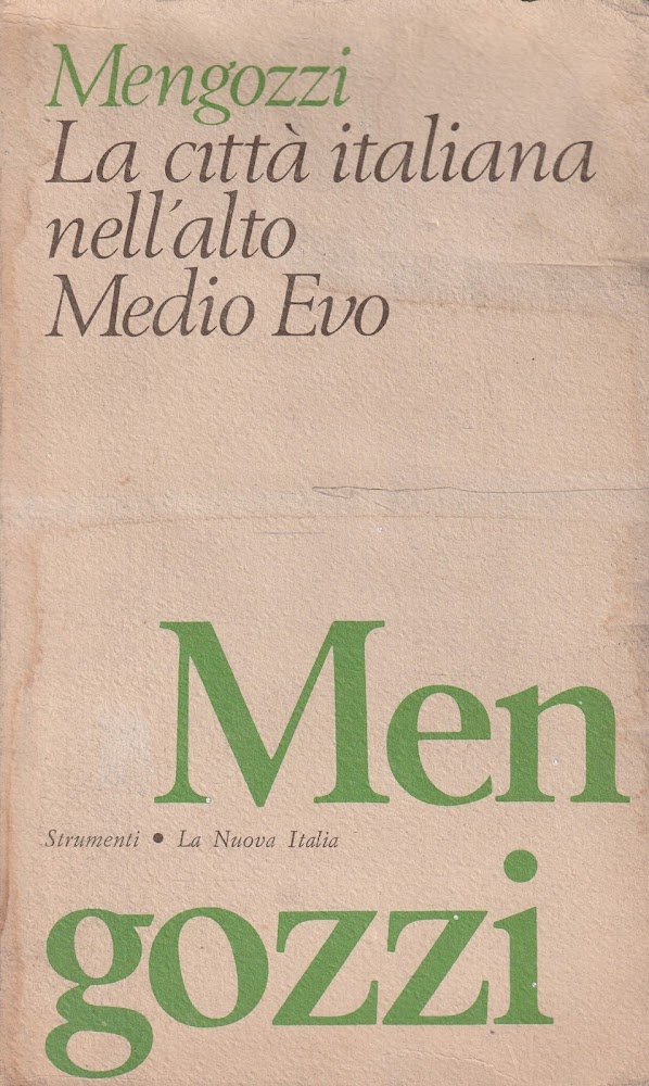 La città italiana nell'Alto Medio Evo