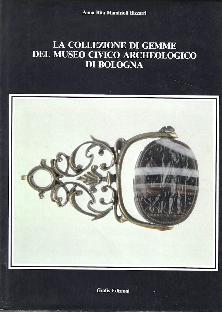 La collezione di gemme del Museo Civico Archeologico di Bologna