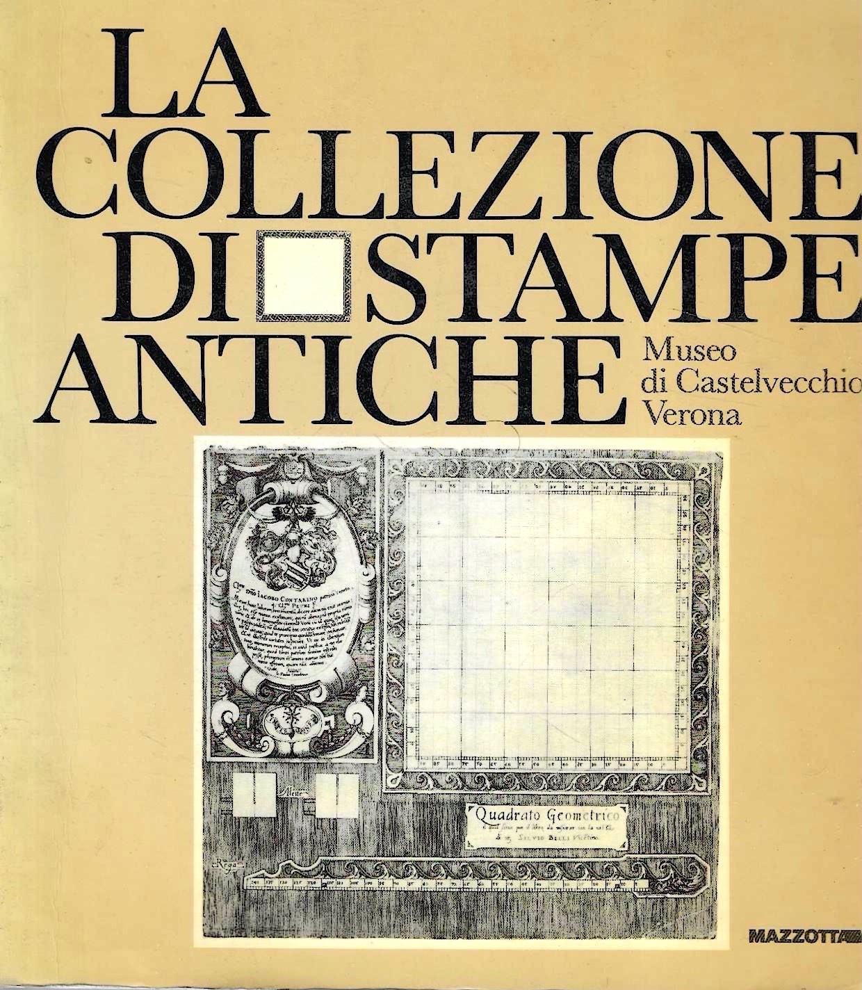 La collezione di stampe antiche. Verona, Museo di Castelvecchio