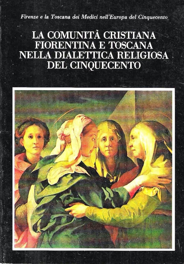 La comunità cristiana fiorentina e toscana nella dialettica religiosa del …