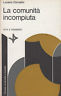 LA COMUNITA' INCOMPIUTA