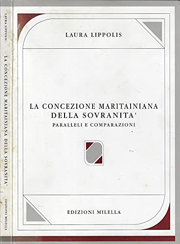 La concezione maritainiana della sovranità. Paralleli e comparazioni