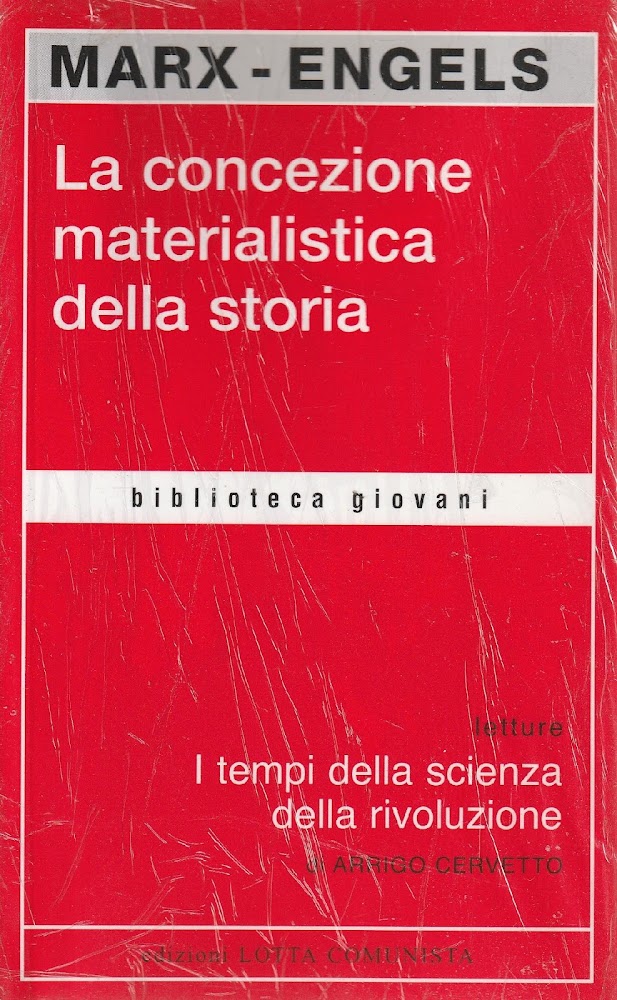 La concezione materialistica della storia : antologia