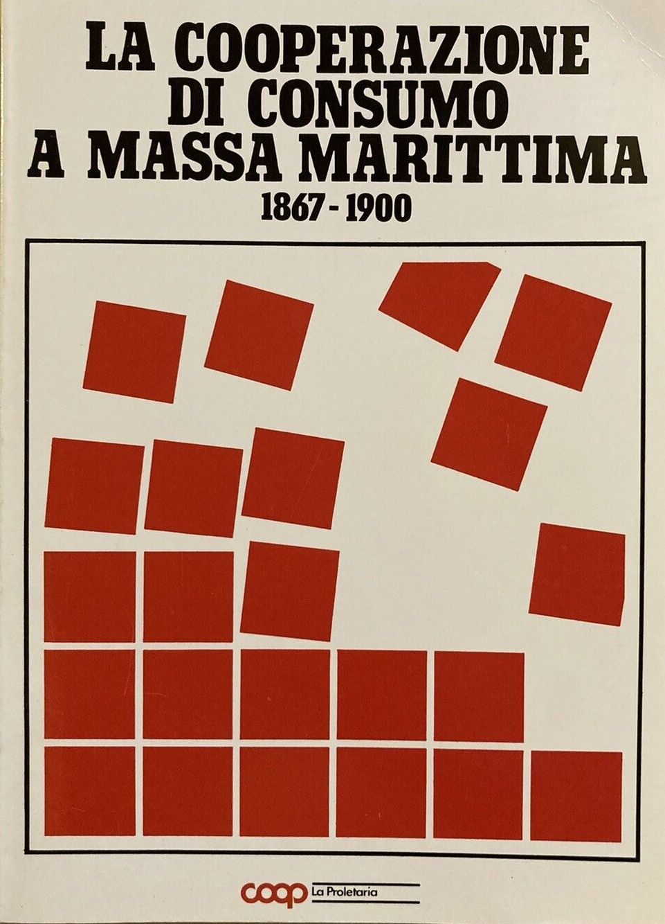 La cooperazione di consumo a Massa Marittima : 1867-1900