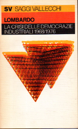 La crisi delle democrazie industriali 1968/1976