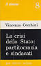 LA CRISI DELLO STATO: PARTITOCRAZIA E SINDACATI