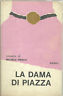 LA DAMA DI PIAZZA