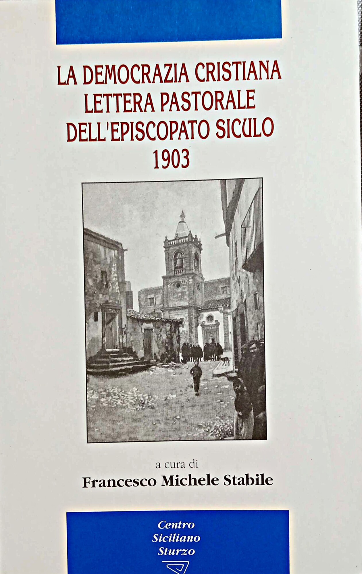 La Democrazia Cristiana lettera pastorale dell'episcopato siculo 1903