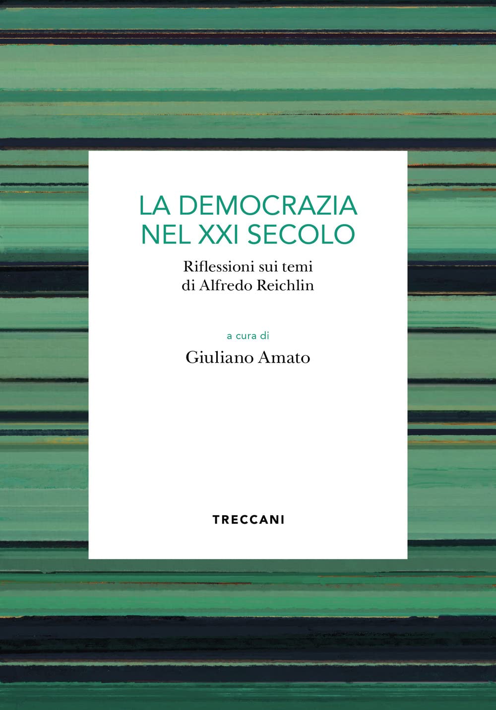 La democrazia del XXI secolo. Riflessioni sui temi di Alfredo …