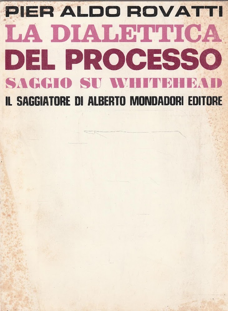 La dialettica del processo. Saggio su Whitehead